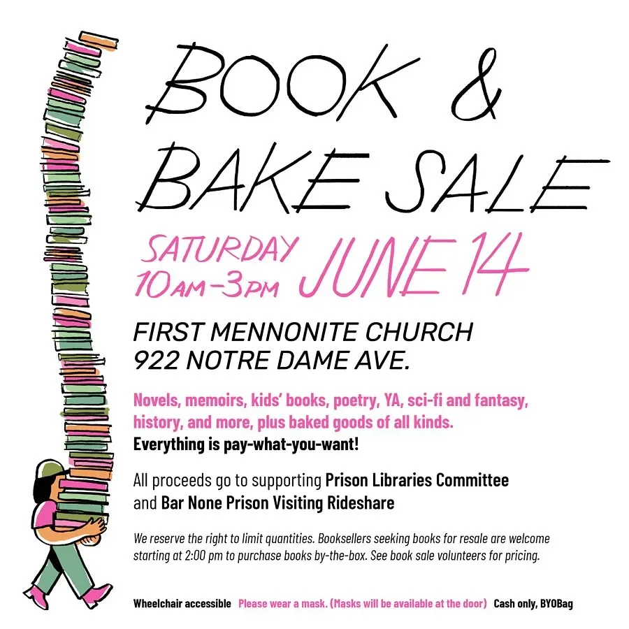 Poster with a cartoon person holding a giant stack of books, BOOK & BAKE SALE SATURDAY 10AM-3PM JUNE 14 FIRST MENNONITE CHURCH 922 NOTRE DAME AVE